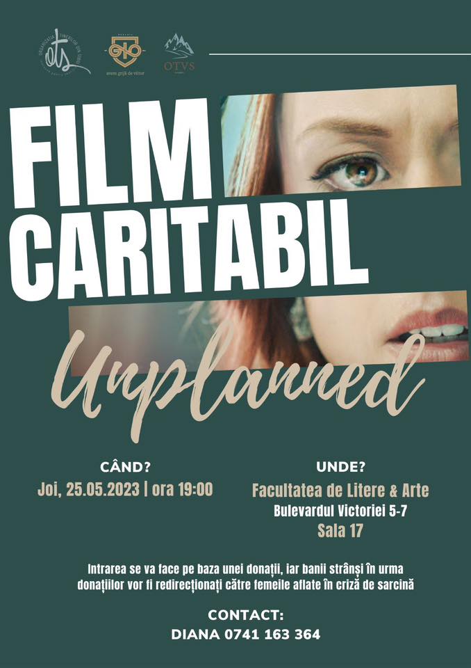 UNPLANNED: Organizația Tinerilor din Sibiu vă invită joi seară la o proiecție de film cu scop caritabil. Biletul se donează pentru o femeie însărcinată – Cerul, Codrul și Pârăul