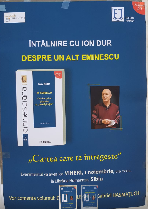 Mihai Eminescu, gânditor privat și gazetar cu metod științific: O nouă carte de Ion Dur se lansează vineri la Librăria HUMANITAS din Sibiu – Cerul, Codrul și Pârăul